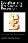 Image for Socialists and the Capitalist Recession &amp; &#39;The Basic Ideas of Karl Marx&#39;