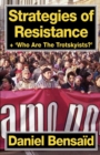 Image for Strategies of Resistance &amp; &#39;Who Are the Trotskyists?&#39;