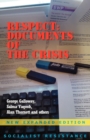 Image for Respect  : documents of the crisis