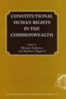 Image for Constitutional Human Rights in the Commonwealth