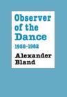 Image for Observer of the Dance, 1958-82