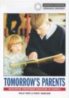 Image for Tomorrow&#39;s parents  : an account of a parenthood education in schools project 1995/96