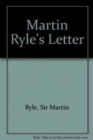 Image for Martin Ryle&#39;s Letter