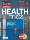 Image for &quot;Time Out&quot; London Health and Fitness Guide