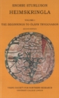 Image for Heimskringla : Volume 1 -- The Beginnings to Olafr Tryggvason