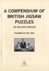 Image for A Compendium of British Jigsaw Puzzles of the 20th Century