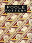 Image for Poole Pottery  : Carter &amp; company and their successors 1873-2002