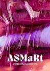 Image for ASMaRt  : a filthy and gorgeous world