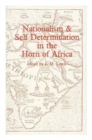 Image for Nationalism and Self-Determination in the Horn of Africa