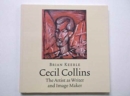 Image for Cecil Collins  : the artist as writer and image maker