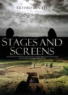 Image for Stages and Screens : An Investigation of Four Henge Monuments in Northern and North-Eastern Scotland