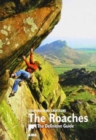 Image for The Roaches : Staffordshire Gritstone, the Definitive Guide
