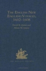 Image for The English New England Voyages, 1602-1608