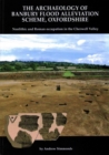Image for The Archaeology of Banbury Flood Alleviation Scheme, Oxfordshire
