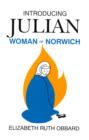 Image for Introducing Julian : Woman of Norwich