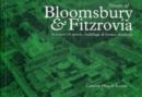 Image for Streets of Bloomsbury and Fitzrovia : A Survey of Streets, Buildings and Former Residents in a Part of Camden