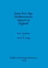 Image for Some Iron Age Mediterranean Imports in England