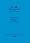 Image for Bar Hill: A Roman Fort and Its Finds