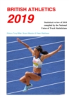 Image for British Athletics 2019 : Statistical review of 2018 compiled by the National Union of Track Statisticians