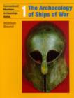 Image for Archaeology of Ships of War : International Conference : Selected Papers