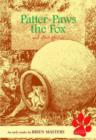 Image for Patter-paws the Fox and Other Stories : An Early Reader