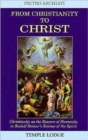 Image for From Christianity to Christ