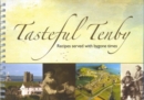 Image for Tasteful Tenby : Recipes Served with Bygone Times
