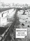Image for Brighton Behind the Front.