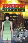 Image for Brighton  : the graphic novel