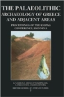 Image for Palaeolithic Archaeology of Greece and Adjacent Area