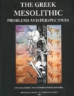 Image for The Greek Mesolithic: Problems and Perspectives