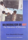 Image for Bilingualism or Not : The Education of Minorities
