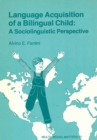 Image for Language Acquisition of a Bilingual Child : A Sociolinguistic Perspective