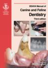Image for The BSAVA manual of canine and feline dentistry
