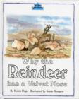 Image for Why the Reindeer has a velvet nose