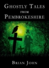 Image for Ghostly Tales from Pembrokeshire