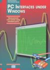 Image for PC interfaces under Windows  : measurement, control and regulation under Windows