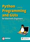 Image for Python Programming &amp; GUI&#39;s : for Electronic Engineers