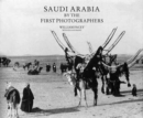 Image for Saudi Arabia by the First Photographers