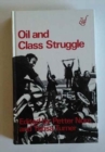 Image for Oil &amp; Class Struggle