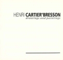 Image for Henri Cartier-Bresson : Drawings and Paintings