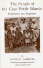 Image for People of the Cape Verde Islands : Exploitation and Emigration