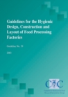 Image for Guidelines for the Hygienic Design, Construction and Layout of Food Processing Factories