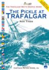 Image for The Pickle at Trafalgar  : the graphic story of the Trafalgar Way