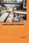 Image for Urban Public Transport and Sustainable Livelihoods for the Poor