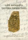 Image for Late Antiquity  : Eastern perspectives