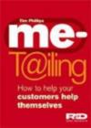 Image for Me-tailing  : how to help your customers help themselves