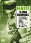 Image for Haiti : Family Business