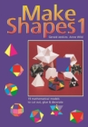 Image for Make Shapes : Mathematical Models : Bk. 1