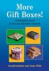 Image for More Gift Boxes! : 14 Delightful Boxes to Cut Out and Make Yourself